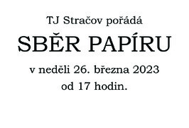 TJ Sokol Stračov sběr papíru 26.3.2023