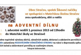 Adventí dílna a ROZSVĚCENÍ VÁNOČNÍHO STROMKU 1.12.2013